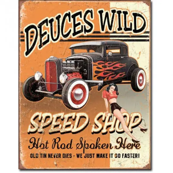 Deuces Wild Speed Shop, Hot Rod Spoken Here. Metal Sign 32Cm X 41Cm - Msi1688 1